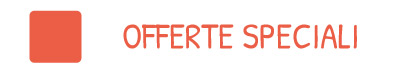 Offerte speciali